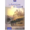 Image de Le Romantisme En Espagne en occasion ou reconditionné