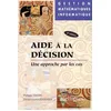 Image de Aide À La Décision - Une Approche Par Les Cas, 2ème Édition en occasion ou reconditionné