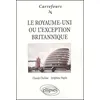 Image de Le Royaume-Uni Ou L'exception Britannique en occasion ou reconditionné