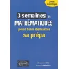 Image de 3 Semaines De Mathématiques Pour Bien Démarrer Sa Prépa en occasion ou reconditionné