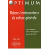 Image de ThÃ¨mes Fondamentaux De Culture GÃ©nÃ©rale en occasion ou reconditionné
