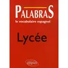 Image de Palabras LycÃ©e - Le Vocabulaire Espagnol en occasion ou reconditionné