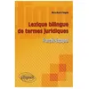 Image de Lexique Bilingue Des Termes Juridiques FranÃ§ais-Espagnol en occasion ou reconditionné