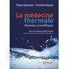 Image de La MÃ©decine Thermale - DonnÃ©es Scientifiques en occasion ou reconditionné
