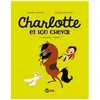Image de Charlotte Et Son Cheval - Tome 1 - La Saison Des Pommes en occasion ou reconditionné