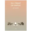 Image de On A TrouvÃ© Un Chapeau en occasion ou reconditionné