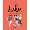 Image de Lulu - Tome 4 - Trop Nuls, Les GarÃ§ons en occasion ou reconditionné