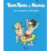 Image de Tom-Tom Et Nana - Tome 5 - Les Vacances Infernales en occasion ou reconditionné