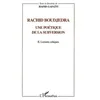 Image de Rachid Boudjedra : Une Poetique De La Subversion en occasion ou reconditionné