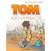 Image de Tom - Tome 2 - Ado Hyperactif en occasion ou reconditionné