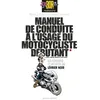 Image de Manuel De Conduite Ã L'usage Du Motocycliste DÃ©butant en occasion ou reconditionné