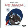 Image de Chat-Bouboule Tome 2 - La Nuit, Tous Les Chats Sont Gros en occasion ou reconditionné