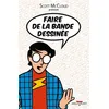 Image de Faire De La Bande DessinÃ©e en occasion ou reconditionné