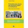 Image de Prévention Des Chutes Des Personnes Âgées En Institution - Hôpital, Ehpad, Maison De Retraite en occasion ou reconditionné
