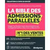 Image de La Bible Des Admissions ParallÃ¨les - IntÃ©grer Les Grandes Ecoles De Commerce Et De Management AprÃ¨s Un Bac +2 Ou Un Bac +3/4/5 en occasion ou reconditionné