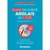 Image de Guide De Survie Anglais Au Lycée - Classes De 2de Et 1re en occasion ou reconditionné