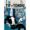 Image de Tif Et Tondu Tome 1 - Le Diabolique M.Choc - La Main Blanche - Le Retour De Choc - Passez Muscade en occasion ou reconditionné