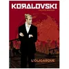 Image de Koralovski - Tome 1 - L'oligarque en occasion ou reconditionné