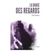Image de La Danse Des Regards en occasion ou reconditionné