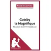 Image de Gatsby Le Magnifique De Francis Scott Fitzgerald - RÃ©sumÃ© Complet Et Analyse DÃ©taillÃ©e De L'oeuvre en occasion ou reconditionné
