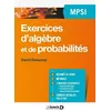 Image de Exercices D'algÃ¨bre Et De ProbabilitÃ©s Mpsi en occasion ou reconditionné