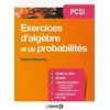 Image de Exercices D'algèbre Et De Probabilités Psci en occasion ou reconditionné