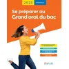 Image de Se PrÃ©parer Au Grand Oral Du Bac Terminale - Edition 2023 en occasion ou reconditionné