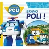 Image de Robocar Poli - Bravo, Poli ! en occasion ou reconditionné