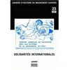 Image de Cahiers D'histoire Du Mouvement Ouvrier NÂ° 23, 2007 - SolidaritÃ©s Internationales en occasion ou reconditionné