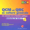 Image de Qcm Et Qrc De Culture Générale Aux Concours De La Fonction Publique - Batteries De Tests N° 4 en occasion ou reconditionné