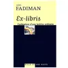 Image de Ex-Libris - Confession D'une Lectrice Ordinaire en occasion ou reconditionné