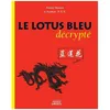 Image de Le Lotus Bleu DÃ©cryptÃ© en occasion ou reconditionné