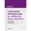 Image de L'éducation Thérapeutique En Médecine Bucco-Dentaire en occasion ou reconditionné