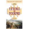 Image de L'etoile De Pourpre - Baudoin Iv De JÃ©rusalem en occasion ou reconditionné
