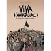 Image de Viva L'anarchie ! La Rencontre De Makhno Et Durruti - Tome 1 en occasion ou reconditionné