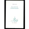 Image de La Voix De SchÃ©hÃ©razade en occasion ou reconditionné