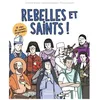 Image de Rebelles Et Saints ! en occasion ou reconditionné