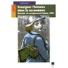 Image de Enseigner L'histoire Dans Le Secondaire - Manuels Et Enseignement Depuis 1902 en occasion ou reconditionné