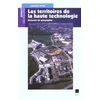 Image de Les Territoires De La Haute Technologie - Elements De Geographie en occasion ou reconditionné
