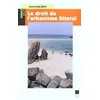 Image de Le Droit De L'urbanisme Littoral en occasion ou reconditionné