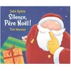 Image de Silence, PÃ¨re NoÃ«l ! en occasion ou reconditionné