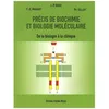 Image de PrÃ©cis De Biochimie Et De Biologie MolÃ©culaire - De La Biologie Ã La Clinique en occasion ou reconditionné