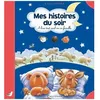 Image de Mes Histoires Du Soir - La Petite Chatte Insupportable - J'ai Une Dent Qui Bouge - Plouf ! Dans Le Bain - Le Petit Loup De Mer en occasion ou reconditionné