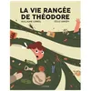 Image de La Vie RangÃ©e De ThÃ©odore en occasion ou reconditionné