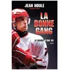 Image de La Bonne Gang - Le Secret D'une Vie en occasion ou reconditionné