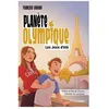 Image de PlanÃ¨te Olympique - Les Jeux D'Ã©tÃ© en occasion ou reconditionné
