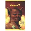 Image de Clone NÂ°7 en occasion ou reconditionné
