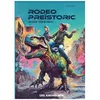 Image de Rodeo PreÃ¯storic - Edition En Languedocien en occasion ou reconditionné
