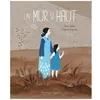Image de Un Mur Si Haut en occasion ou reconditionné