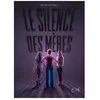 Image de Le Silence Des MÃ¨res en occasion ou reconditionné
